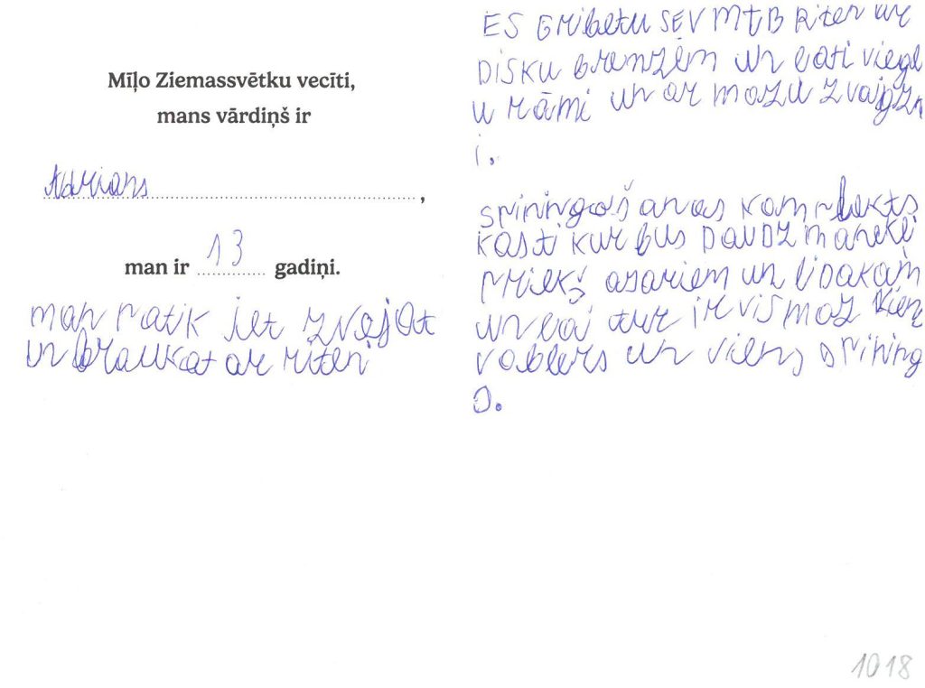 Adrians sapņo par spiningošanas komplekta kasti vai MTB riteni.