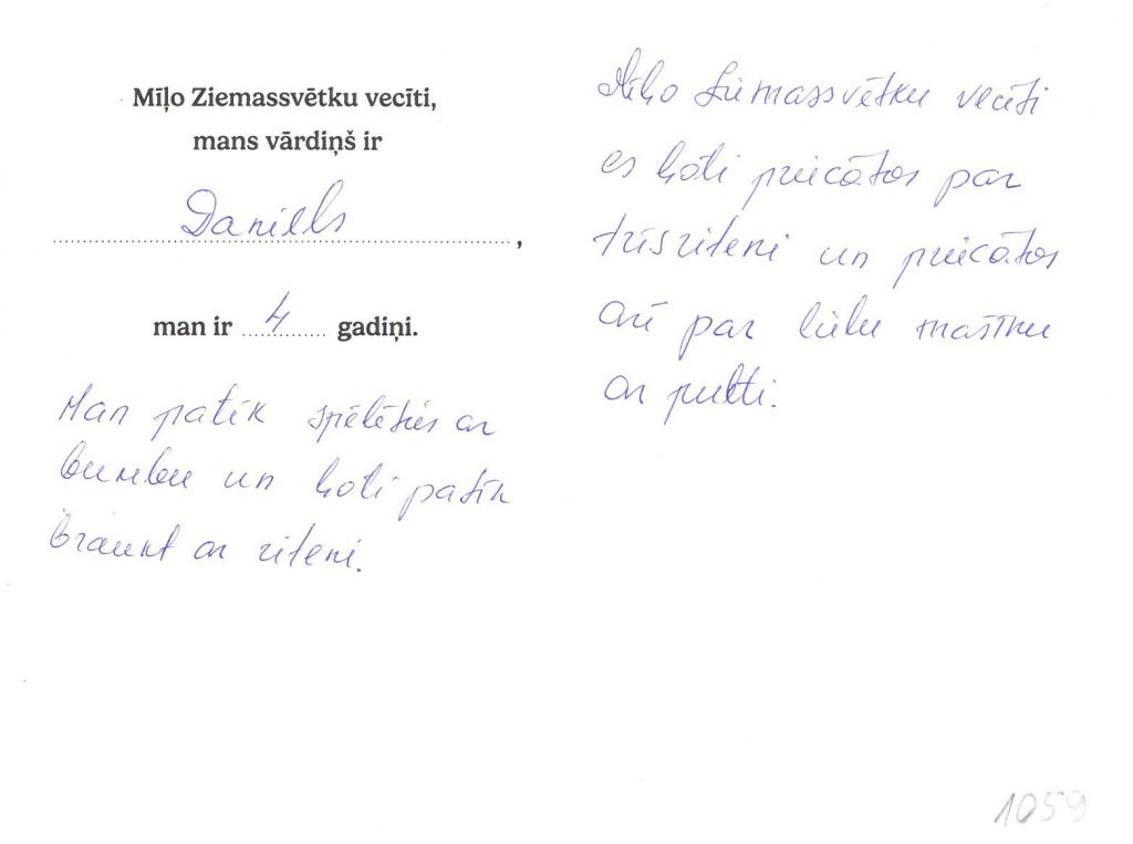 Daniels sapņo par trīsriteni. Priecāsies arī par lielu mašīnu ar pulti.