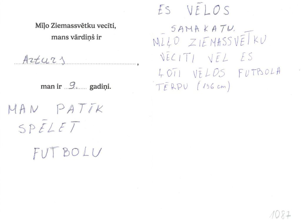 Arturs sapņo par futbolista tērpu vai skrejriteni.
