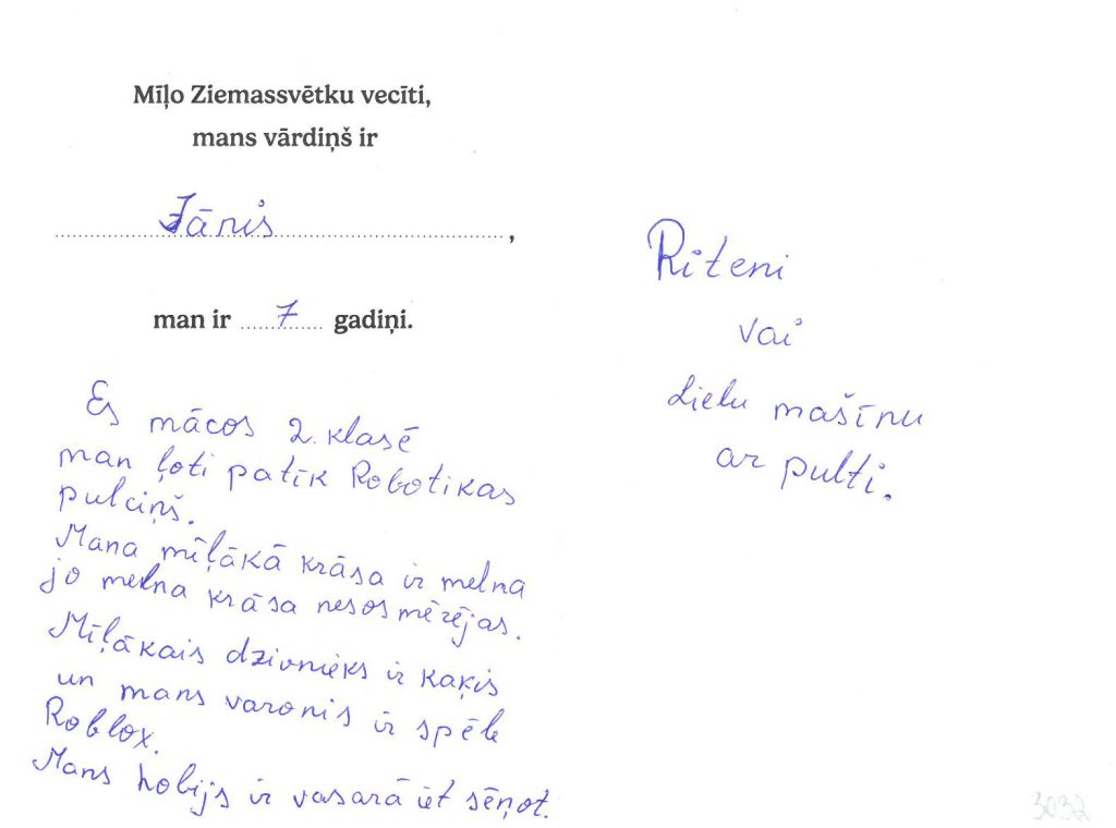Jānis sapņo par velosipēdu vai lielu mašīnu ar pulti.