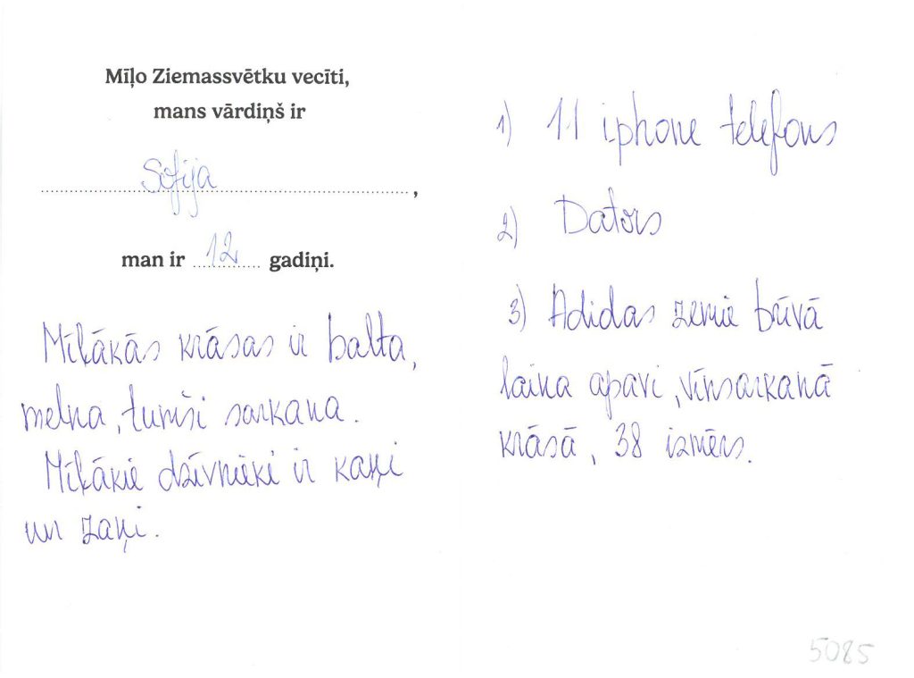 Sofija sapņo par Iphone, datoru vai Adidas apaviem.