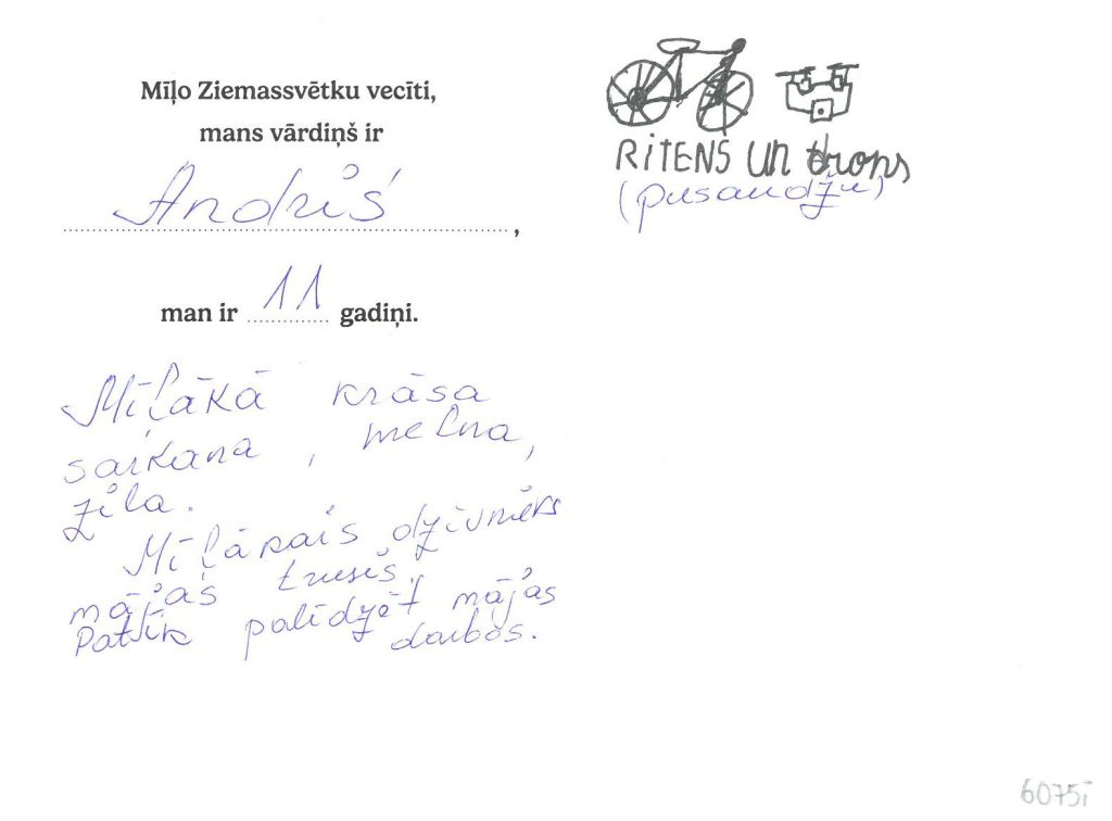 Andris vēlas riteni vai dronu.