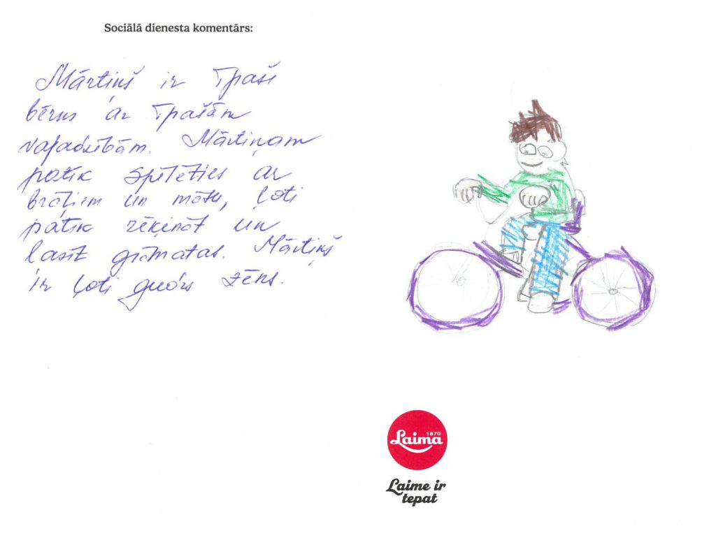 Mārtiņš sapņo par riteni ar 3 riteņiem vai citu braucamrīku ar 3 vai 4 riteņiem.