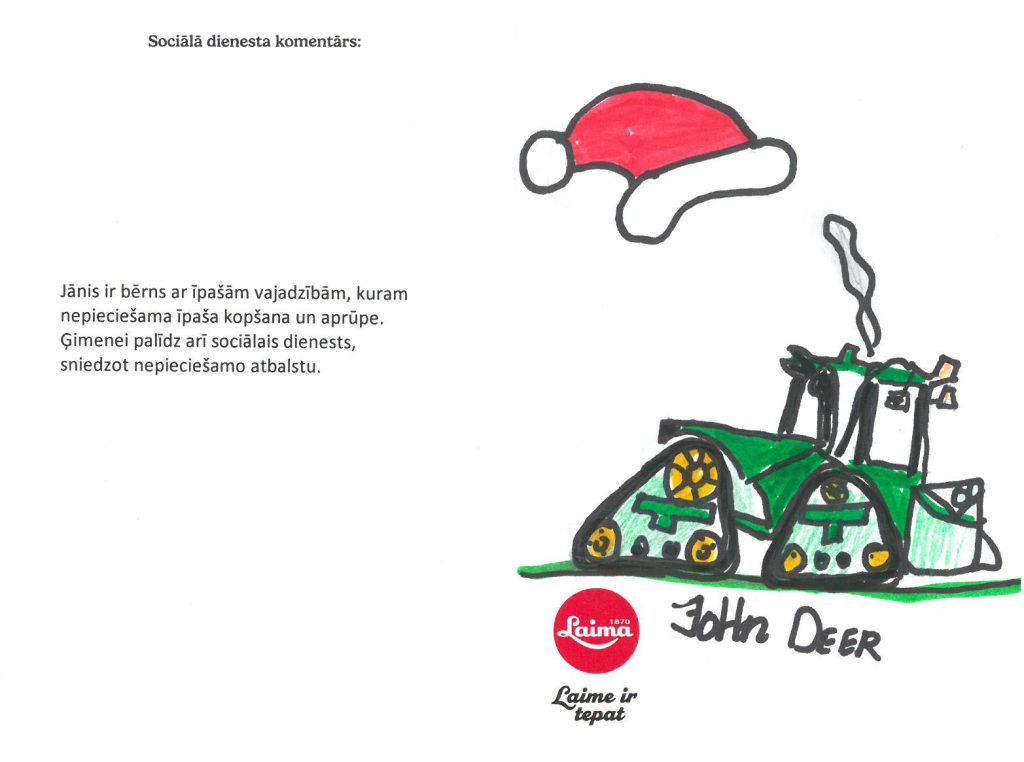 Jānis sapņo par lielu John Deere rotaļu traktoru vai velosipēdu.