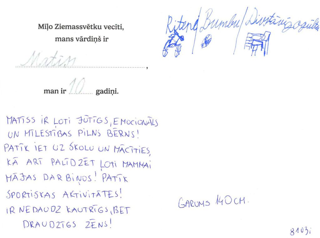 Matīss vēlas divstāvīgo gultu, bumbu vai riteni.